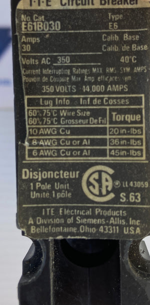 E61B030 - E6 30A 350VAC 40C 1 POLE   -  SIEMENS ITE E61B030 CIRCUIT BREAKER